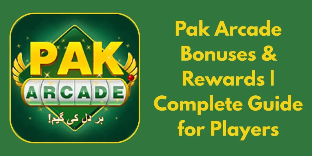 Pak Arcade Bonuses & Rewards