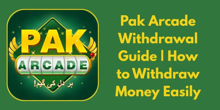 Pak Arcade Withdrawal